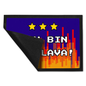 Fußmatte in 35x50 cm mit Pixelmotiv und Spruch: Ich bin aus Lava! Boden Feuer