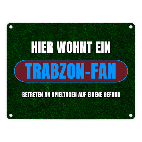 Hier wohnt ein Trabzon-Fan Metallschild in 15x20 cm mit Rasenmotiv