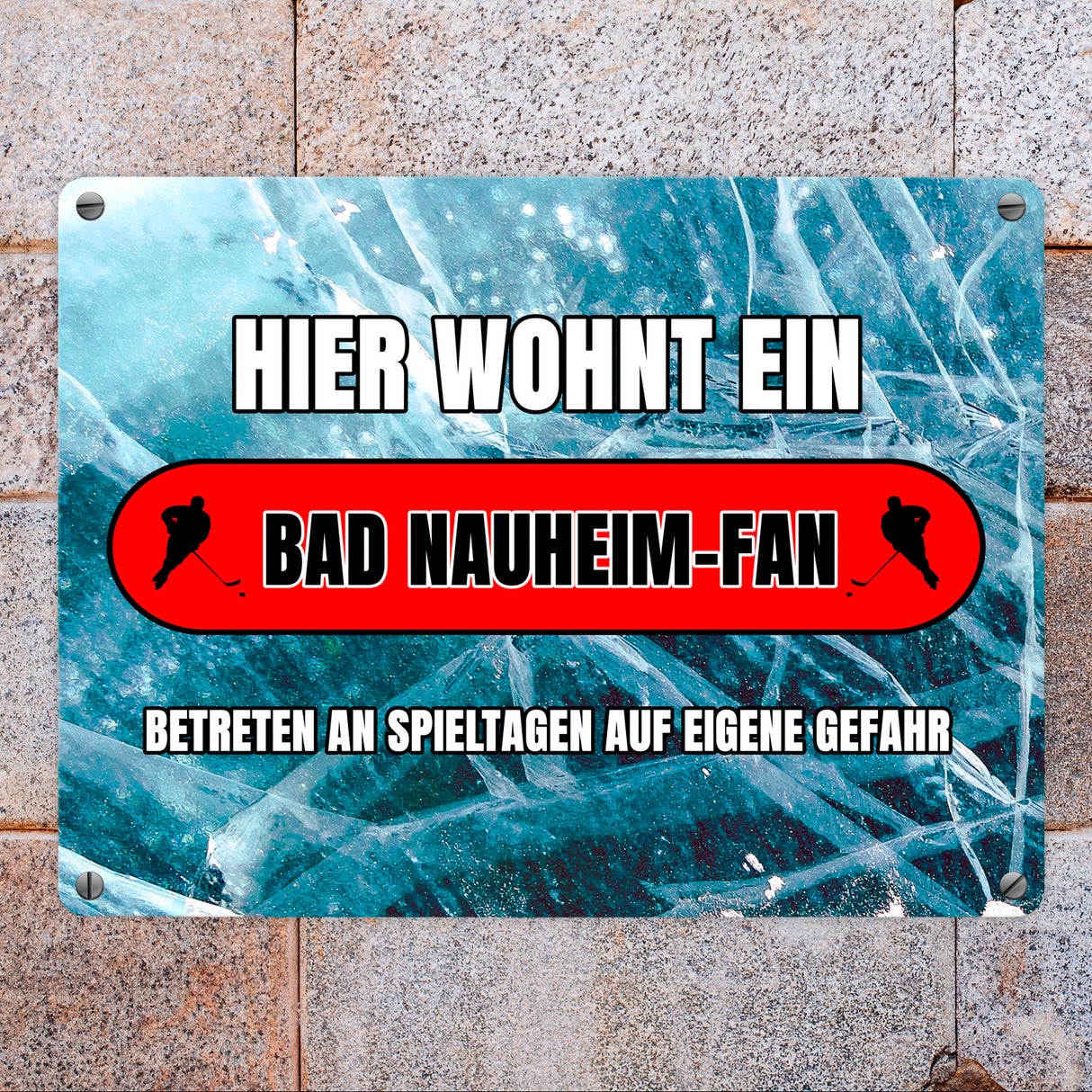 Hier wohnt ein Bad Nauheim-Fan Metallschild in 15x20 cm mit Eishallen Boden-Motiv