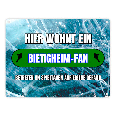 Hier wohnt ein Bietigheim-Fan Metallschild in 15x20 cm mit Eishallen Boden-Motiv