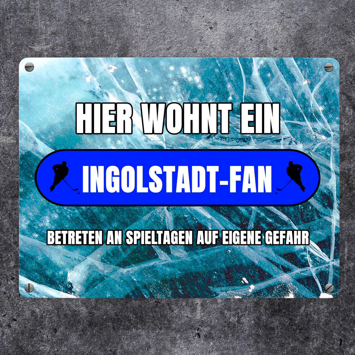 Hier wohnt ein Ingolstadt-Fan Metallschild in 15x20 cm mit Eishallen Boden-Motiv