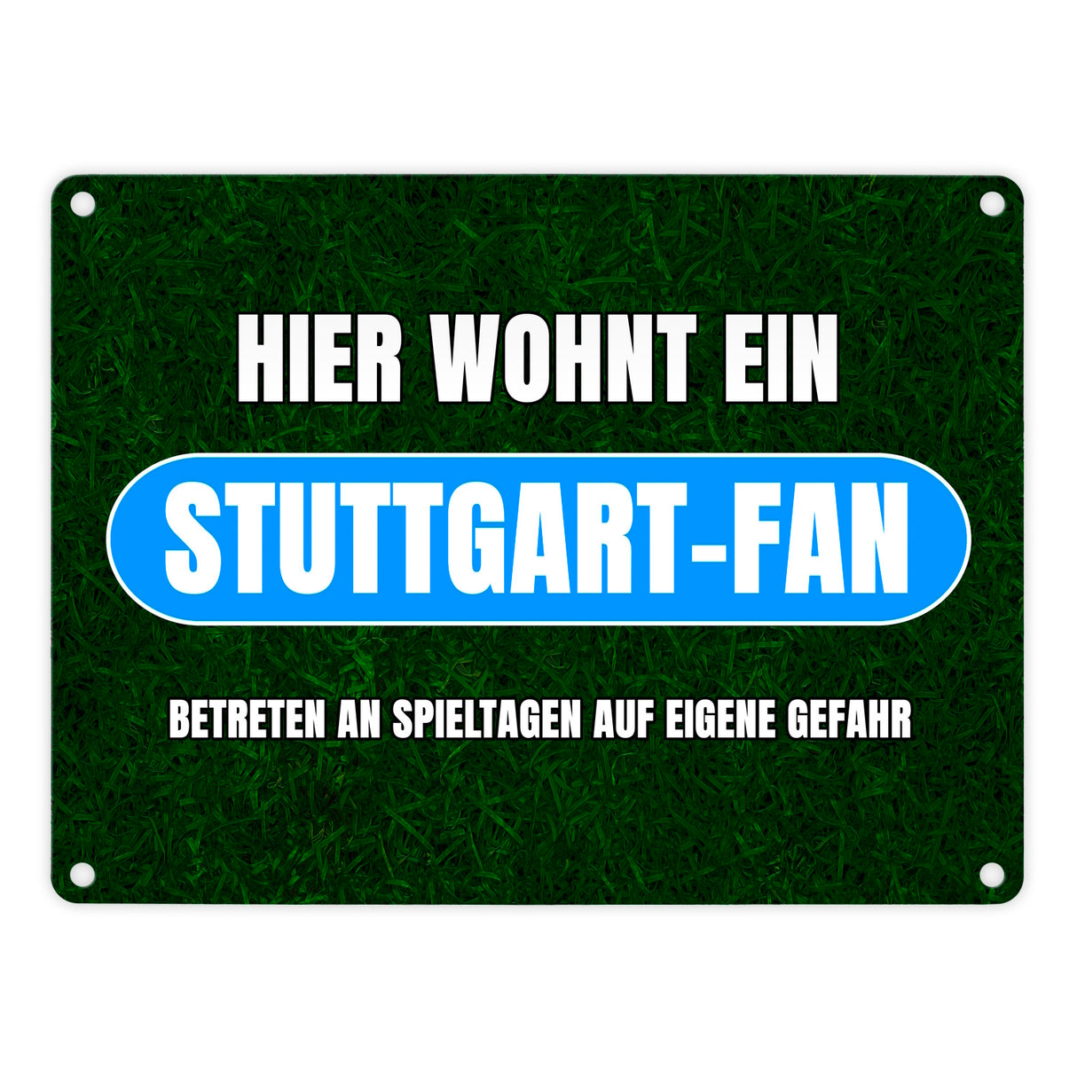 Hier wohnt ein Stuttgart-Fan Metallschild in 15x20 cm mit Rasenmotiv