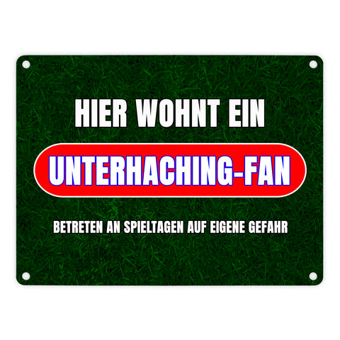 Hier wohnt ein Unterhaching-Fan Metallschild in 15x20 cm mit Rasenmotiv