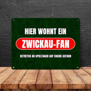 Hier wohnt ein Zwickau-Fan Metallschild in 15x20 cm mit Rasenmotiv