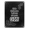 Metallschild in 15x20 cm mit Spruch Gib deinem Leben einen GIN