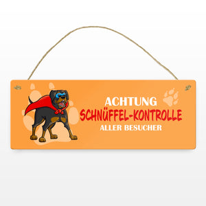 Metallschild mit Rottweiler - Achtung Schnüffel-Kontrolle aller Besucher