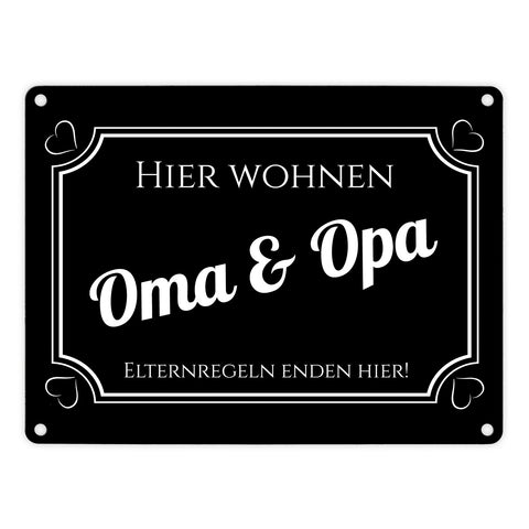 Hier wohnen Oma und Opa - Elternregeln enden hier Metallschild in 15x20 cm