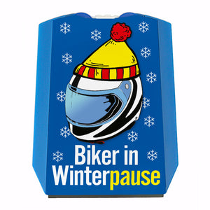 Parkscheibe zum Thema Motorradfahren mit Spruch Biker in Winterpause