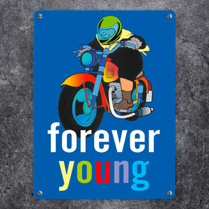 Metallschild mit Oma auf Motorrad und Spruch: forever young