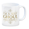 Kaffeetasse mit sexy Zombie und Spruch - I'm a sexy ghoul and I know it