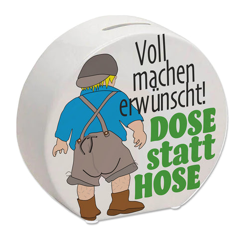 Volle Lederhose Spardose mit Spruch - Dose statt Hose