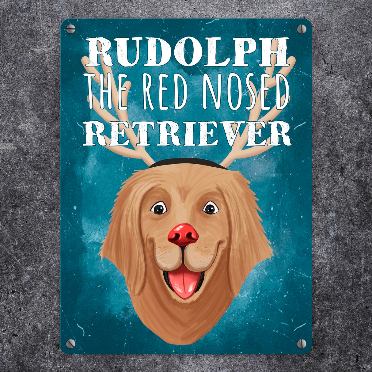 Rudolph the red nosed Retriever lustiges Metallschild