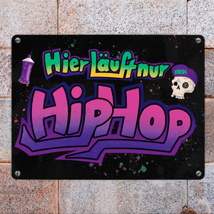 Hier läuft nur Hip-Hop Metallschild mit Graffitimotiv