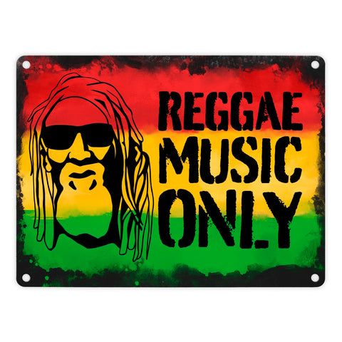 Reggae Music Only Metallschild mit Rastafarigesicht