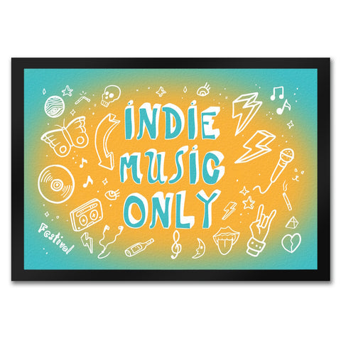 Indie Music Only Fußmatte für Indiefans und Festivalgänger