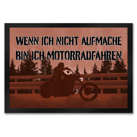 Wenn ich nicht aufmache bin ich Motorradfahren Fußmatte mit Chopper