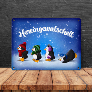 Hereingewatschelt Metallschild mit vier niedlichen Pinguinen