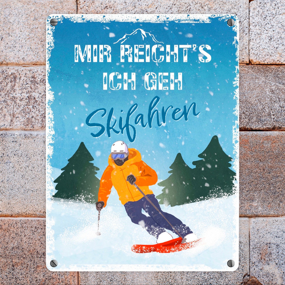 Mir reicht's ich geh Skifahren Metallschild mit Skifahrer-Motiv