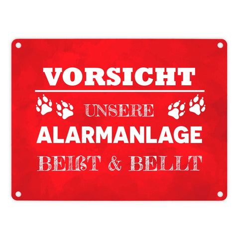 Vorsicht unsere Alarmanlage beißt & bellt Metallschild