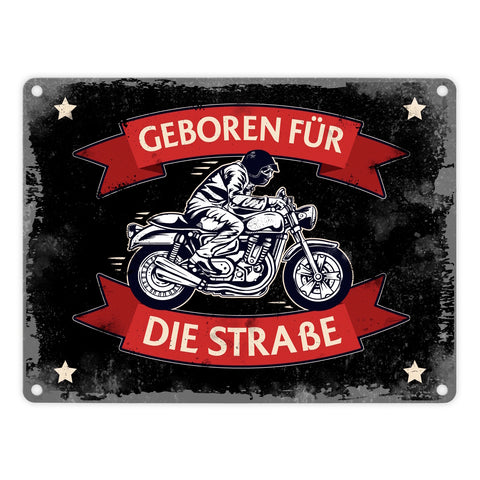 Geboren für die Straße Metallschild mit Biker Motiv