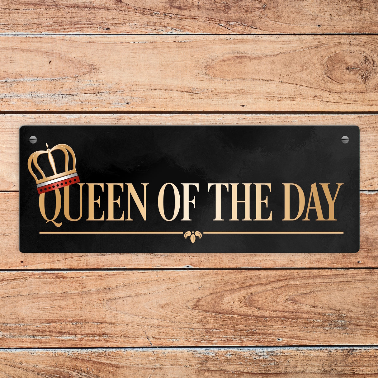 Queen of the day Metallschild in edlem gold und schwarz