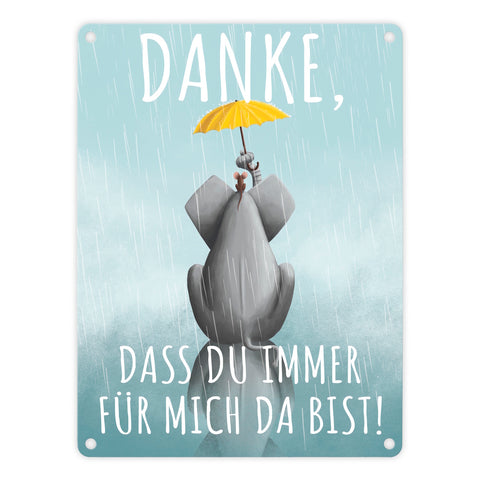 Danke, dass du immer für mich da bist Elefant Metallschild