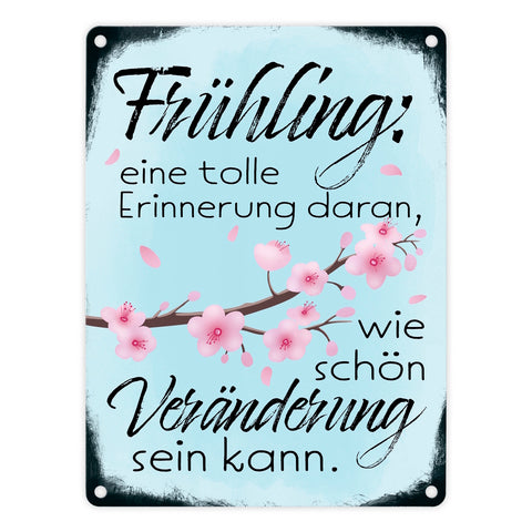 Frühling Metallschild im Used Look mit schönem Spruch