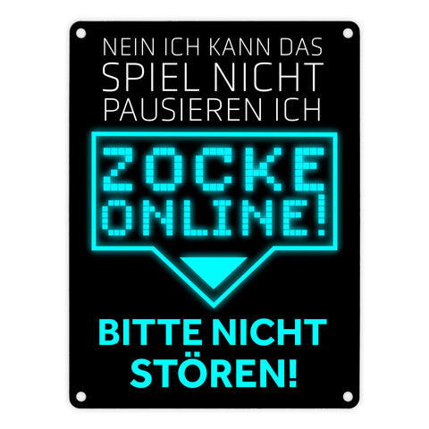 Kann nicht pausieren zocke online! Metallschild