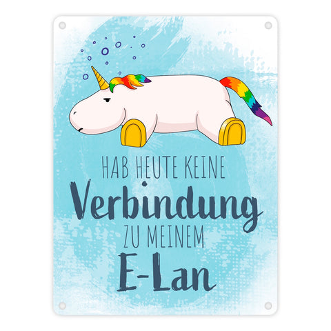 Hab heute keine Verbindung zu meinem E-Lan Einhorn Metallschild