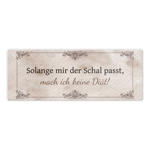 Diät Spruch Metallschild in Braun