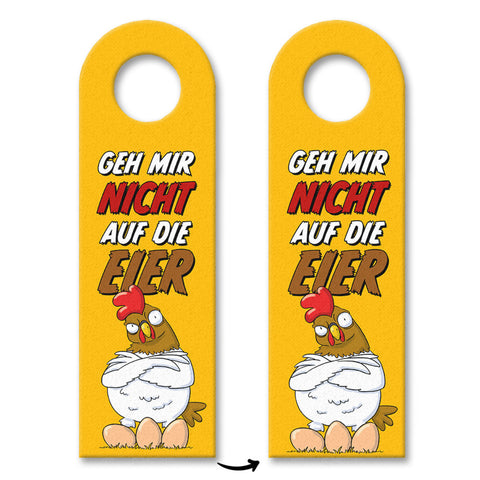 Geh mir nicht auf die Eier Türhänger mit genervtem Huhn