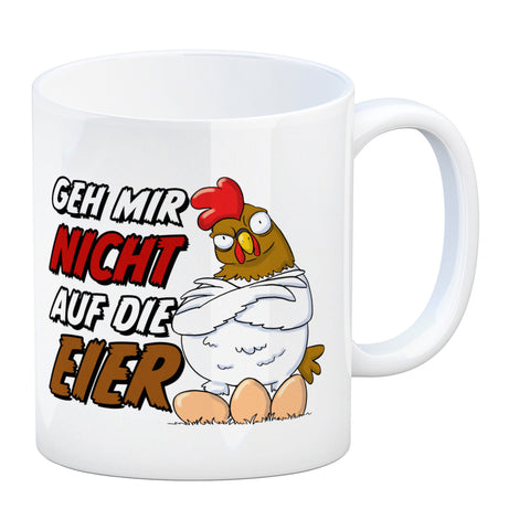 Geh mir nicht auf die Eier Kaffeebecher mit genervtem Huhn