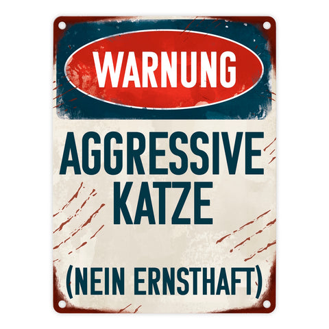 Warnung aggressive Katze (nein ernsthaft) Metallschild für Katzenhalter