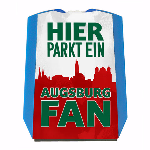 Hier parkt ein Augsburg Fan Parkscheibe in Rot Weiß Grün