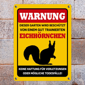 Warnung dieser Garten wird beschützt von einem Eichhörnchen Metallschild