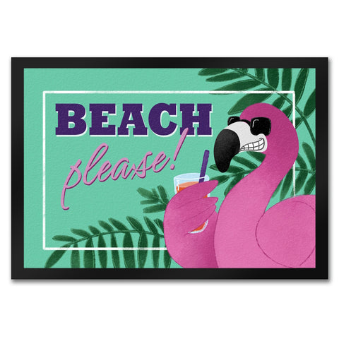 Beach please Fußmatte mit coolem Flamingo