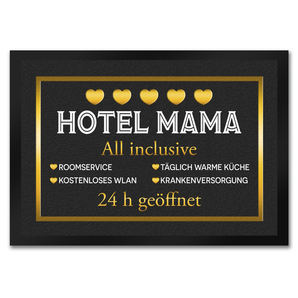 Hotel Mama - All inclusive Fußmatte