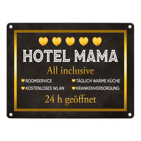Hotel Mama - All inclusive Metallschild