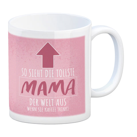 So sieht die tollste Mama der Welt aus wenn sie Kaffee trinkt Kaffeebecher