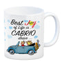 Best Joy of Life is Cabrio Drive Kaffeebecher