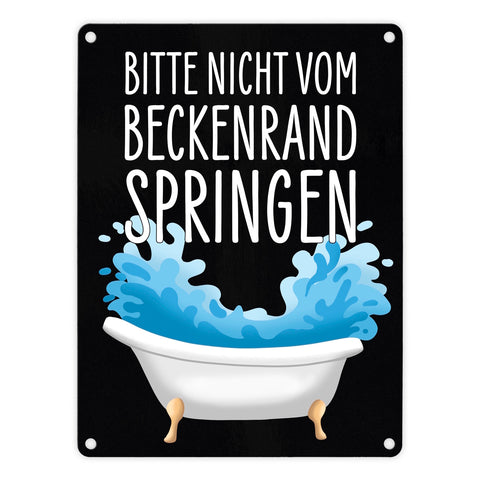 Bitte nicht vom Beckenrand springen Metallschild für das Badezimmer