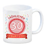 Kaffeebecher für den 30. Geburtstag mit Motiv: Fröhlichen Geburtstag