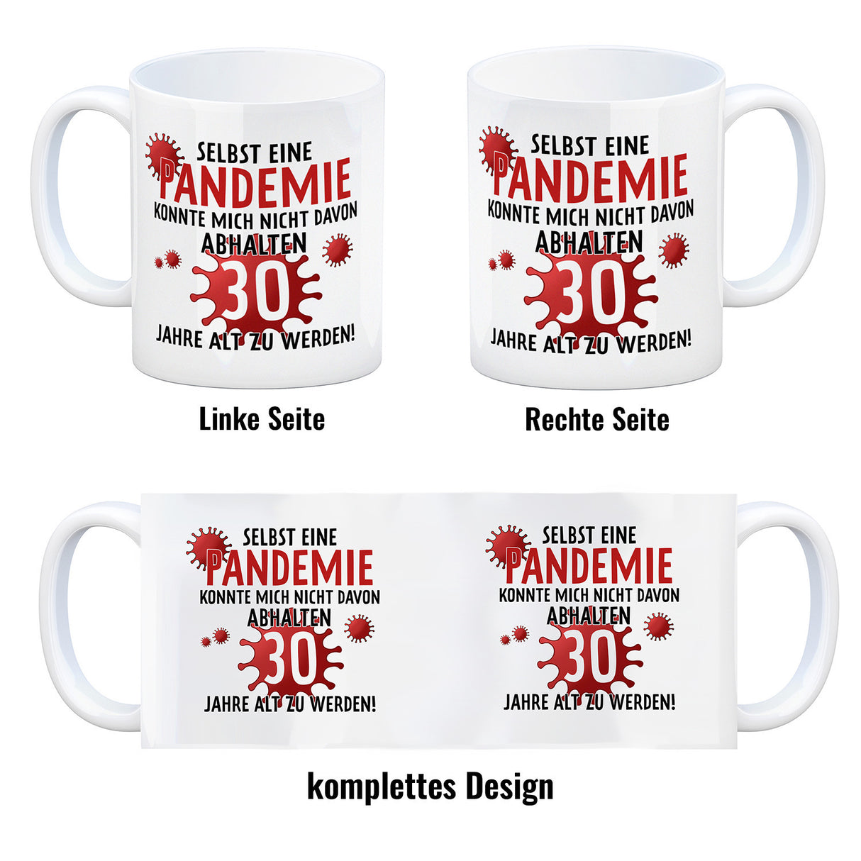 Kaffeebecher für den 30. Geburtstag mit Motiv: Pandemie