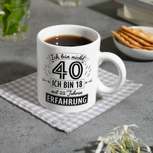 Witziger Kaffeebecher für den 40. Geburtstag mit Motiv: Erfahrung