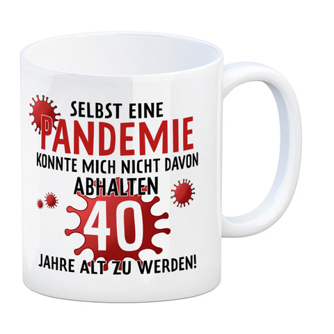 Witziger Kaffeebecher für den 40. Geburtstag mit Motiv: Pandemie