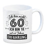 Witziger Kaffeebecher für den 60. Geburtstag mit Motiv: Erfahrung