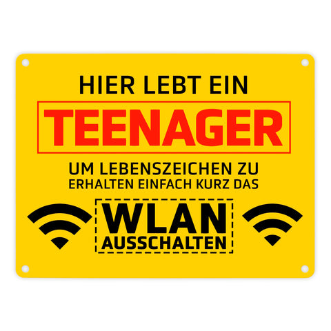 Hier lebt ein Teenager WLAN ausschalten Metallschild