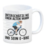 Unterschätze nie einen alten Mann und sein E-Bike Kaffeebecher