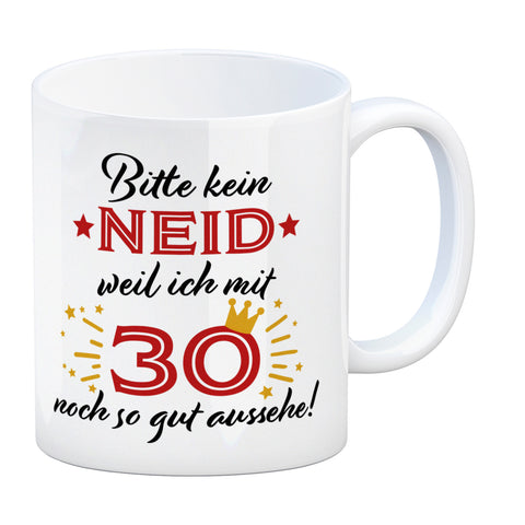 30. Geburtstag Kaffeebecher mit lustigem Spruch: Neid