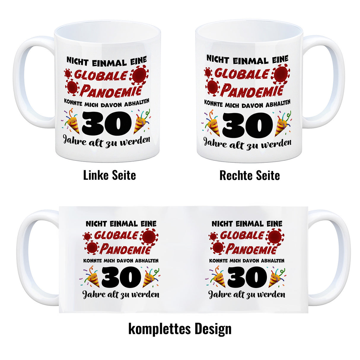 30. Geburtstag Kaffeebecher mit lustigem Spruch: Pandemie